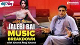 Jalebi Bai: Music Breakdown with Anand Raaj Anand | Mashable Todd-Fodd EP41