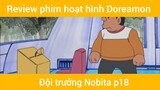 Đội trưởng Nobita p18 #schooltime