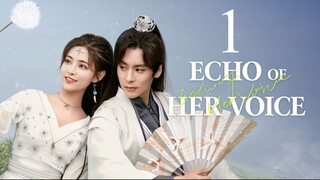 EP1 Echo of Her Voice (2024)