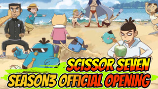 [Scissor Seven Kualitas Ekstrim] Season 3 Opening Resmi (Versi Lengkap)