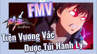 [Nhật Ký Của Tiên Vương] FMV | Tiên Vương Vác Được Túi Hành Lý