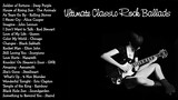 Greatest Hits Classic Rock Ballads Full Playlist HD