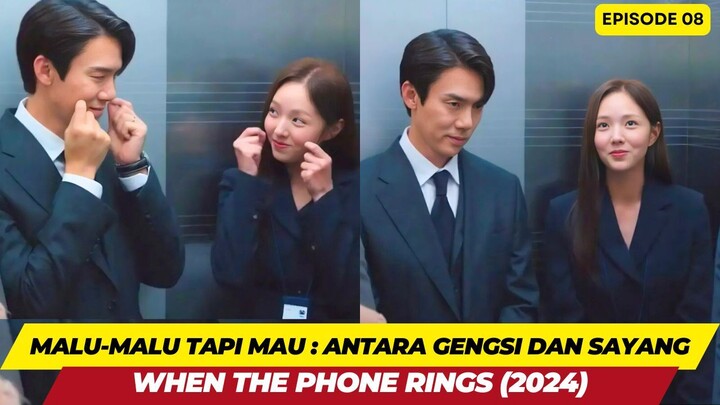 PASANGAN YANG TERJEBAK DALAM PERJODOHAN - ALUR CERITA WHEN THE PHONE RINGS SUB INDO EPISODE 08