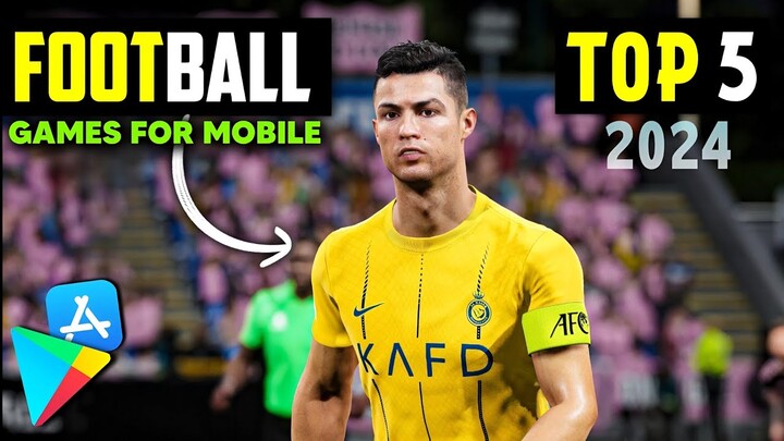 Top 5 Best Football Games For Android in 2024 ll best football games for android