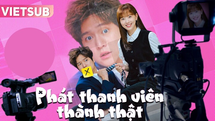 Phát Thanh Viên Thành Thật Tập 2 - Phụ đề tiếng Việt
