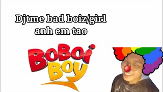 Tôi đánh giá group của bạn: Bad boiz/girl