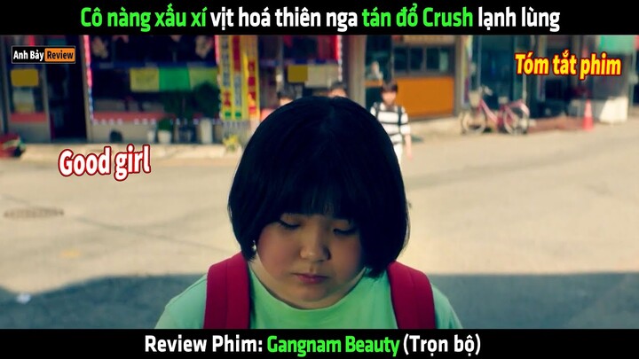 Cô nàng xấu xí vịt hoá thiên nga tán đổ Crush lạnh lùng - Review phim Hàn