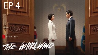 THE WHIRLWIND EP 4 KDRAMA ENG SUB (2024)🇰🇷