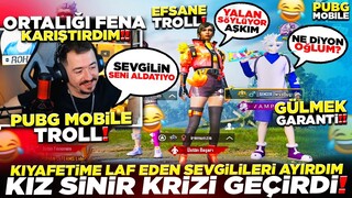 KIYAFETİME LAF EDEN SEVGİLİLERİ AYIRDIM - KIZ SİNİR KRİZİ GEÇİRDİ - PUBG MOBİLE TROLL