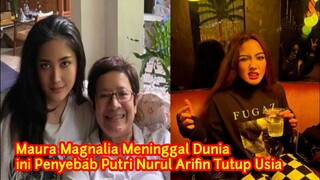 Maura Magnalia Anak Nurul Arifin Meninggal Dunia, Kronologi Hingga Penyebab Jadi Sorotan