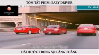 Tóm tắt phim: Baby driver