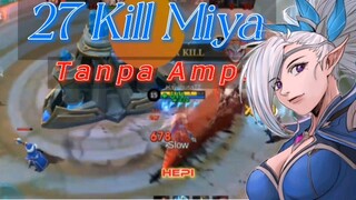 27 Kill Miya tanpa ampun.