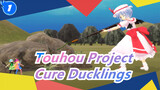 [Touhou Project MMD] To Cure Ducklings_1