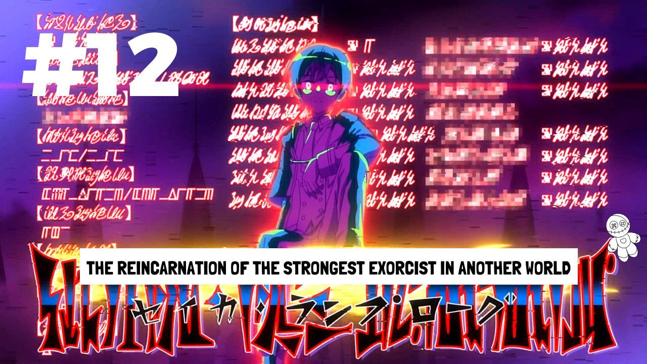 Official Trailer  The Reincarnation of the Strongest Exorcist in