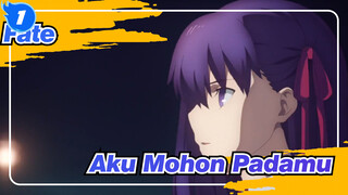 [Fate | HF] Aku Mohon Padamu_1