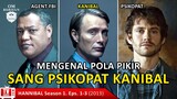 MENGENAL POLA PIKIR PSIKOPAT KANIBAL / Recap Film TV Series - Hannibal Season 1, Eps.1-3
