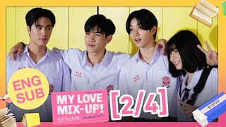 [Eng Sub] My Love Mix-Up! First Time Writing เริ่มเขียนด้วยรัก [2/4]