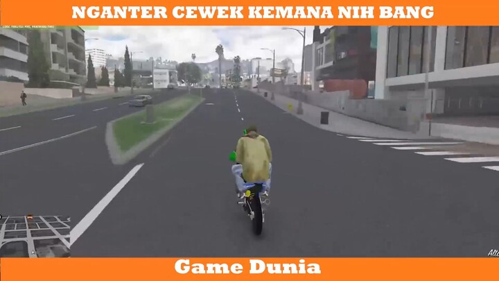 NGANTER CEWEK KEMANA NIH BANG