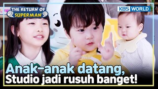 [IND/ENG] Rusuhnya studio kalo anak-anak yang jadi MC!| The Return of Superman | KBS WORLD TV 240512