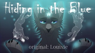 Hiding In The Blue | Animation Meme | Bluestar