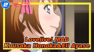 [Lovelive! MAD] Firasat dari Kousaka Honoka&Eli Ayase_2