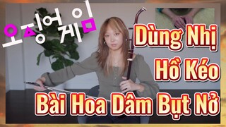 Dùng Nhị Hồ Kéo Bài Hoa Dâm Bụt Nở