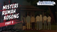 #2 MISTERI RUMAH KOSONG PART 9 - ANIMASI HOROR