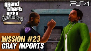 GTA San Andreas PS4 Definitive Edition - Mission #23 - Gray Imports