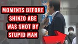 THE MOMENT BEFORE FORMER PM SHINZO ABE WAS SHOT... R.I.P. SHINZO ABE 😭
