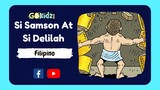 "SI SAMSON ATE SI DELILAH"| Bible Story