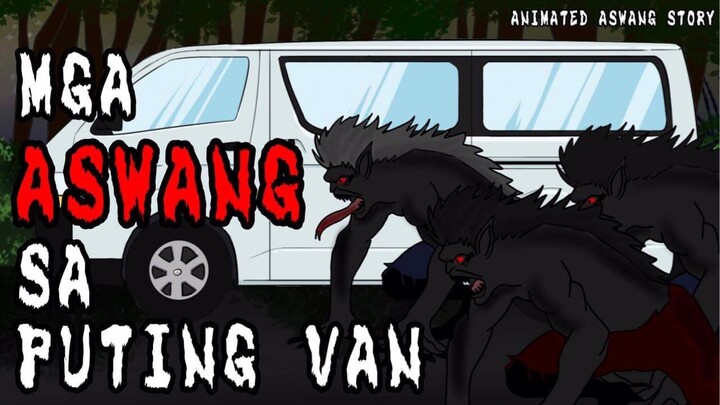 MGA ASWANG SA PUTING VAN PART 2|Kwentong Aswang| Animated Horror Stories