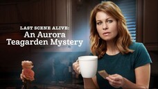 Aurora Teagarden Mysteries: Last Scene Alive (2018) | Mystery | Western Movie