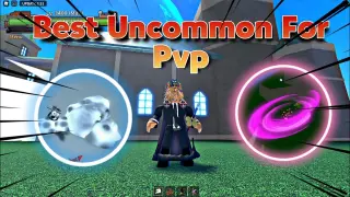 Top#3 Best Uncommon Fruit For Pvp Part 2 | King Legacy Update 3.51