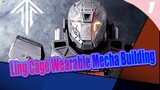 Ling Cage Wearable Mecha Building