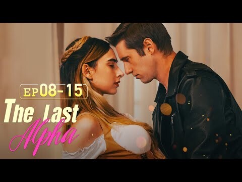 How I found out my mate was hooking up with my girlfriend.[The Last Alpha]EP08-EP15