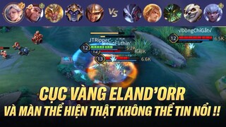 VÀ ĐÂY LÀ TOP 1 ELAND'ORR THẬT LÀ QUÁ KINH KHỦNG !!!