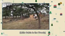 [Variety Show] Little House In The Forest Eps.3 Sub Indo