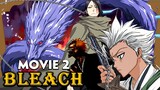 Tóm Tắt Anime: BLEACH Sứ Mệnh Tử Thần MOVIE 2 - Mọt Amine
