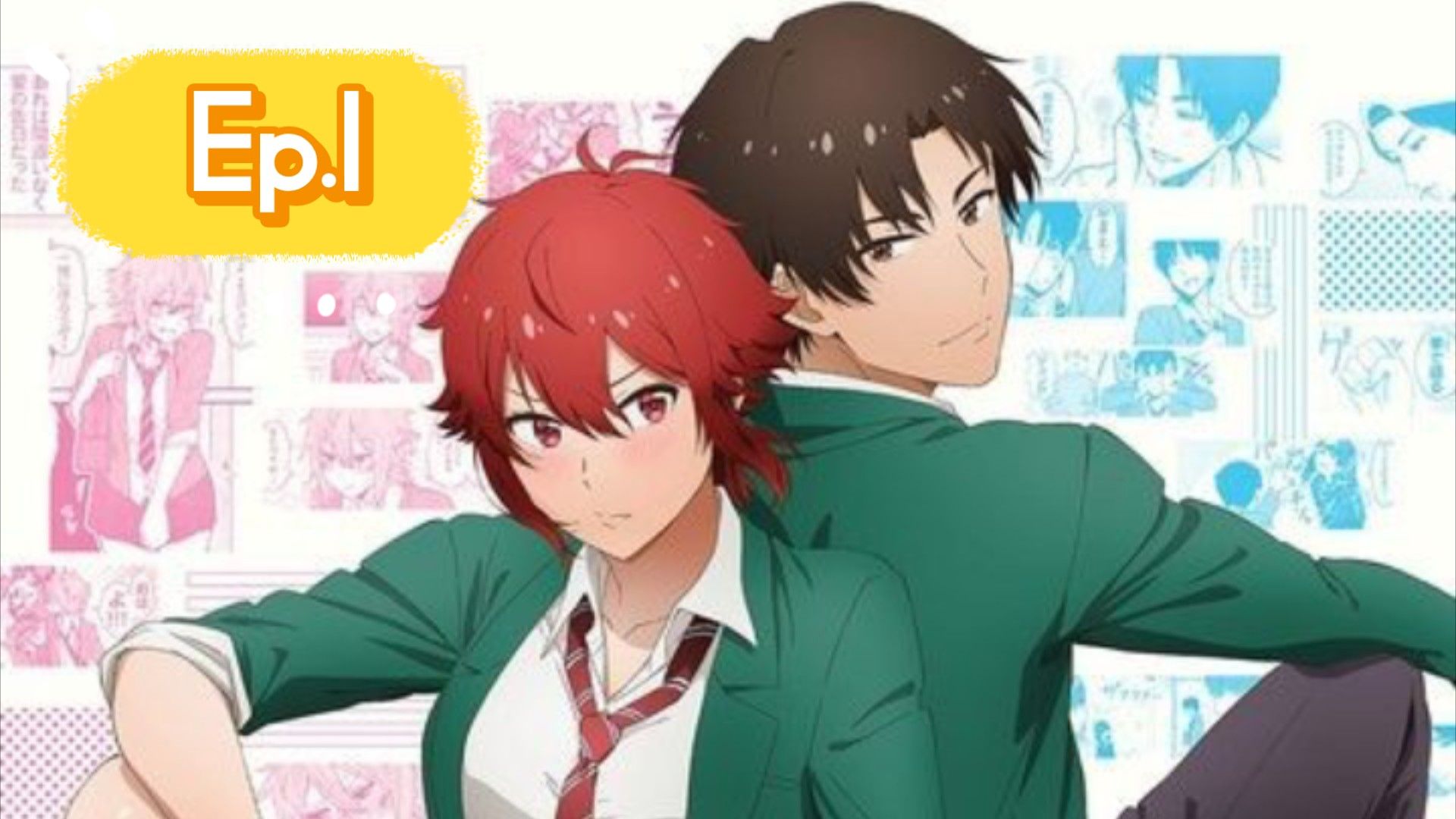 Tomo-chan Is a Girl! Episode 1 English Dubbed - BiliBili