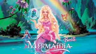 (2006) Barbie™ Cổ Tích Dưới Đáy Biển (Barbie Fairytopia Mermaidia)| Trọn Bộ - Thuyết Minh.