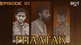 Phaatak | Episode 01 | Saleem Mairaj - Sohail Sameer - Amna Ilyas | DOT Meida