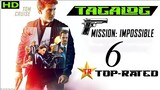 Mission Impossible 6 | Tagalog HD
