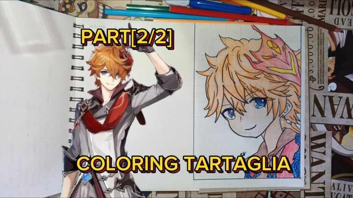 COLORING TARTAGLIA (GHENSIN IMPECT) PART[2/2]COLORING