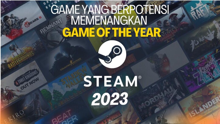 game yang berpotensi memenangkan Steam of the year 2023