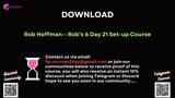 [COURSES2DAY.ORG] Rob Hoffman – Rob’s 6 Day 21 Set-up Course