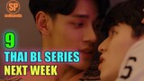 9 Recommended Thai BL Series To Watch Next Week | Smilepedia Update