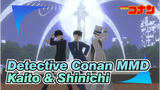 [Detective Conan MMD] Siyama (Kaito & Shinichi)