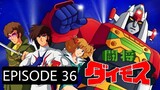 Toushou Daimos Episode 36 English Subbed