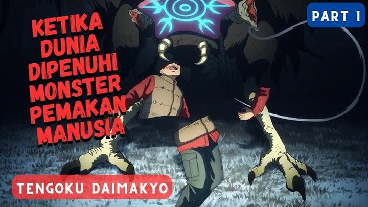 (PART 1) DUNIA ABIS BENCANA, MONSTER ADA DIMANA-MANA - Alur Cerita Anime Tengoku Daimakyo (2023)