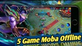 5 GAME MOBA OFFLINE TERBAIK